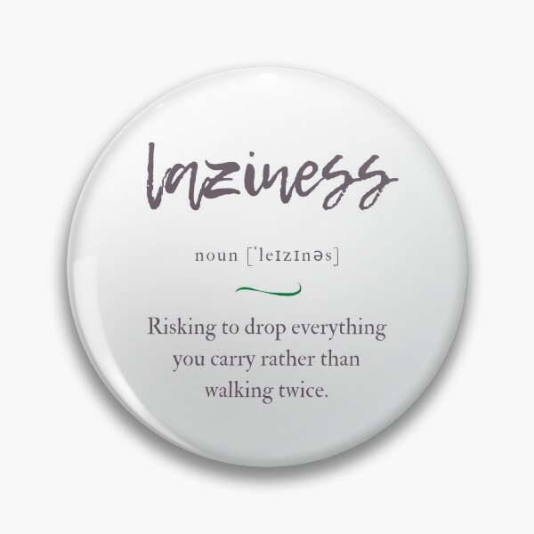 Item preview, Laziness Definition | Dictionary Collection designed and sold by Designschmiede.
