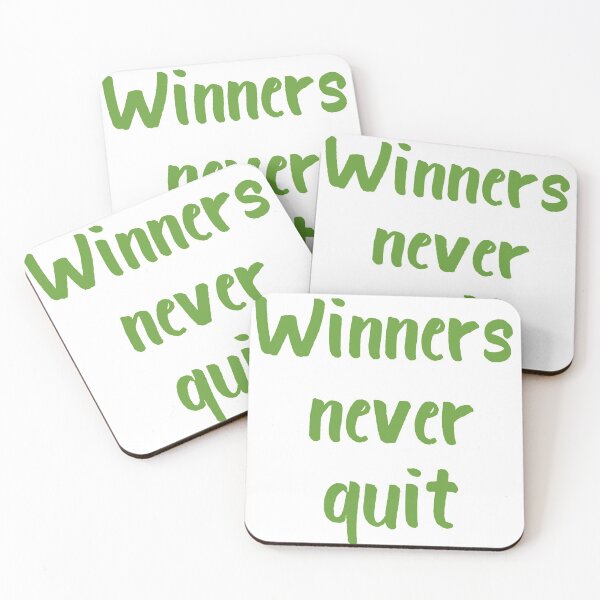 Item preview, Winners never quit. designed and sold by Zab Nom.
