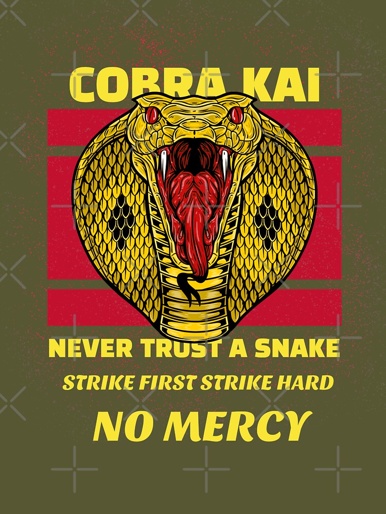 Cobra Kai Shirt – Cobra Kai The Hawk Strike First Strike Hard No