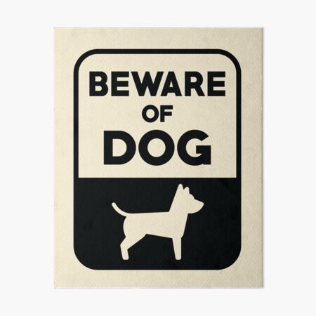Cuidado con el signo de perro