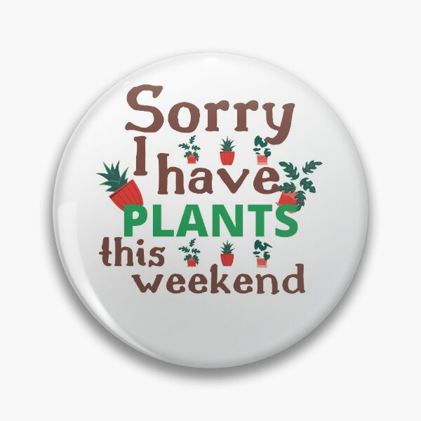 Item preview, Sorry I have plants this  weekend designed and sold by TheAfer.