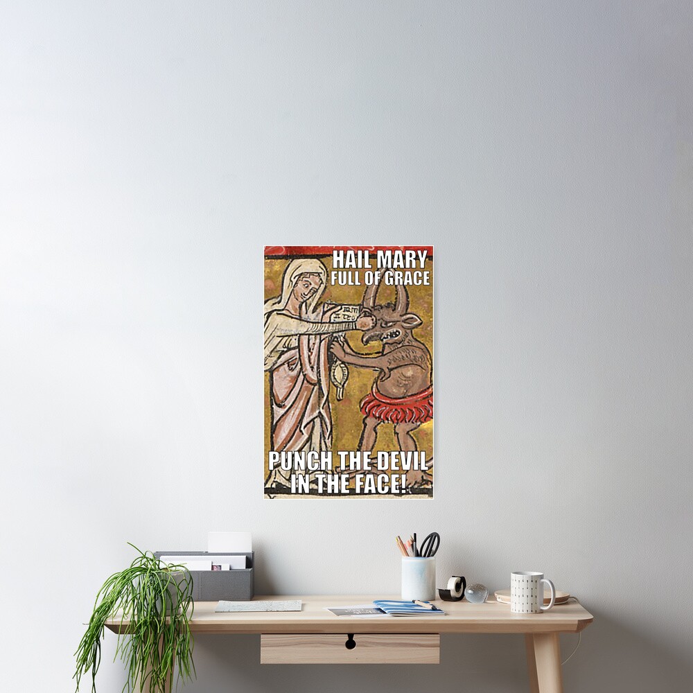 Hail Mary, Full of Grace, Punch the Devil in the Face! Poster