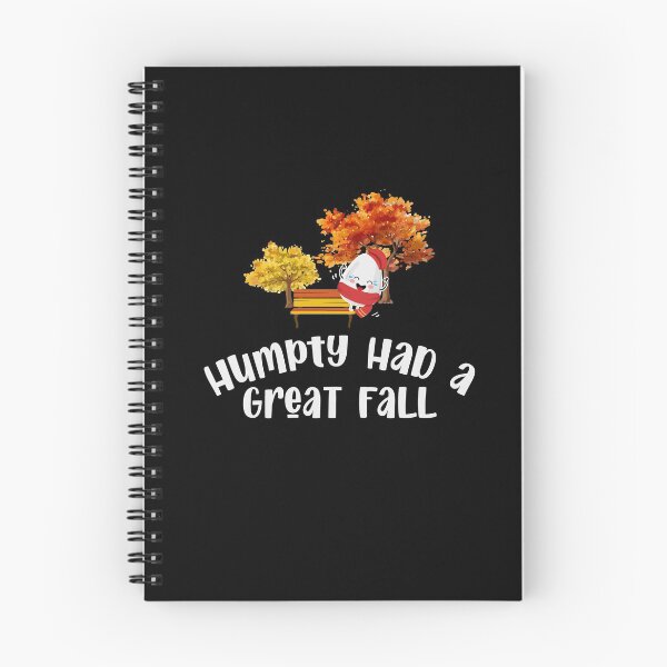 Item preview, Humpty Had A Great Fall - Autumn Fall Funny Saying designed and sold by Dressed For  Duty.