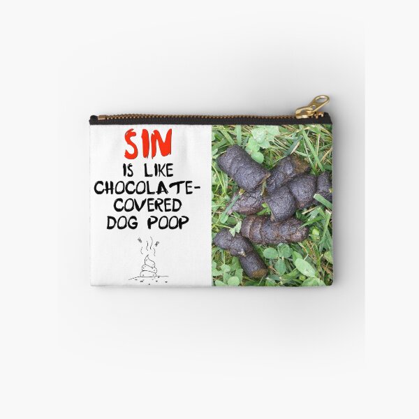 Item preview, Sin is Like Chocolate-Covered Dog Poop designed and sold by The Catholic Religion Teacher Shop.