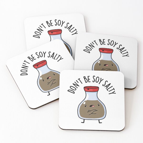 Item preview, Don't Be Soy Salty Funny Soy Sauce Puns  designed and sold by punnybone.