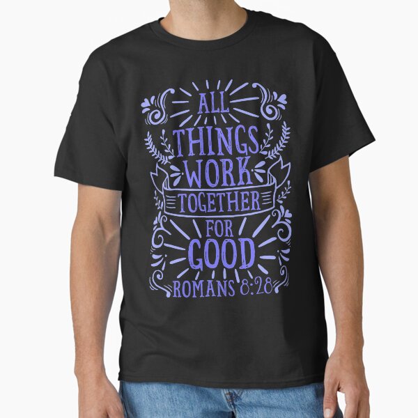 Item preview, Romans 8:28 All Things Work For Good designed and sold by plushism.