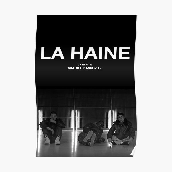La Haine Poster Film Movie Poster
