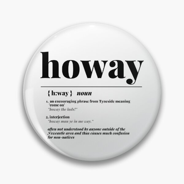 Item preview, "Howay" Newcastle City Definition Print  designed and sold by TopTrendNow.