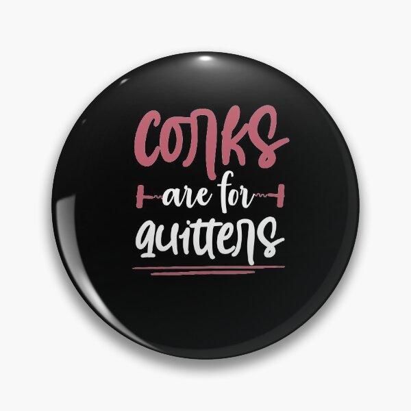 Item preview, Corks Are For Quitters,Group Drinking Wine Bachelorette Festival designed and sold by Noussairox.