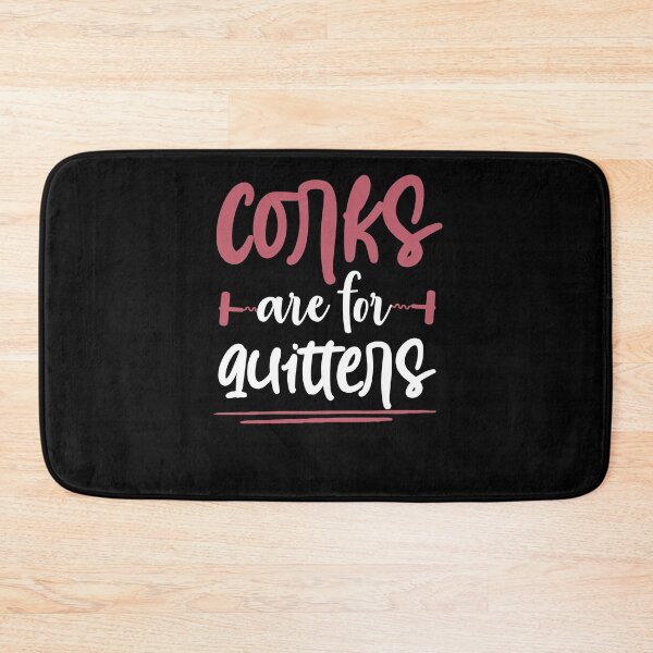 Item preview, Corks Are For Quitters,Group Drinking Wine Bachelorette Festival designed and sold by Noussairox.