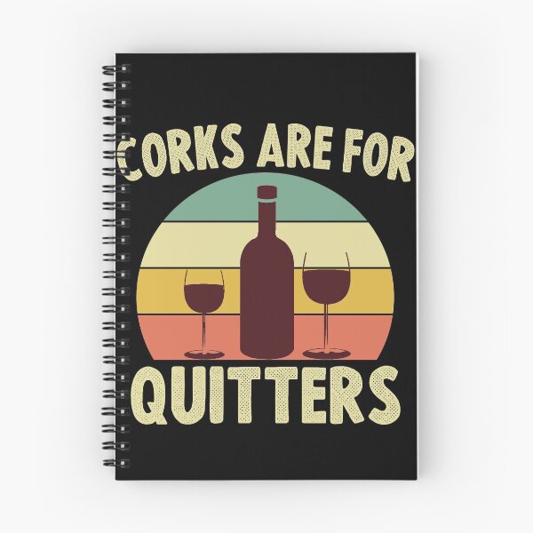 Item preview, Corks Are For Quitters,Group Drinking Wine Bachelorette Festival designed and sold by Noussairox.