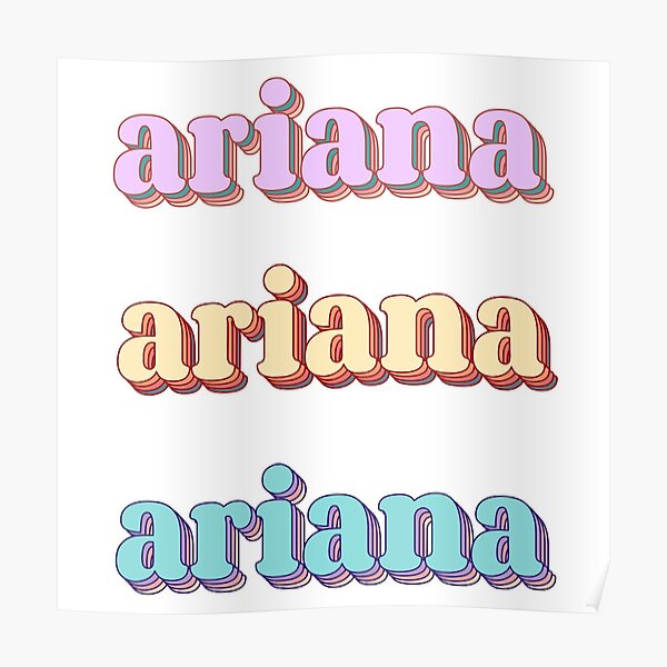 Ariana Art Posters Redbubble