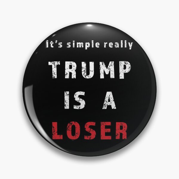 Item preview, It's simple really Trump is a loser.  designed and sold by AllLeftSides42.