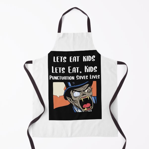 Item preview, Lets Eat Kids Punctuation Saves Lives Vampire designed and sold by Braxton Tanaka.