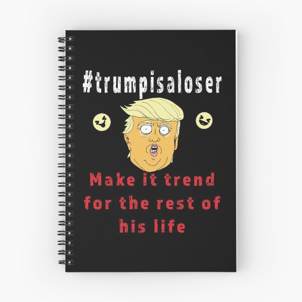 Item preview, #trumpisaloser Trump is a loser. Make it trend designed and sold by AllLeftSides42.