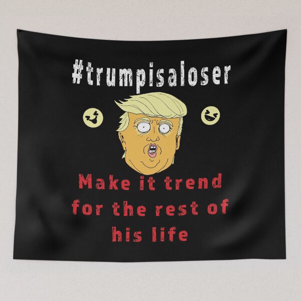 Item preview, #trumpisaloser Trump is a loser. Make it trend designed and sold by AllLeftSides42.