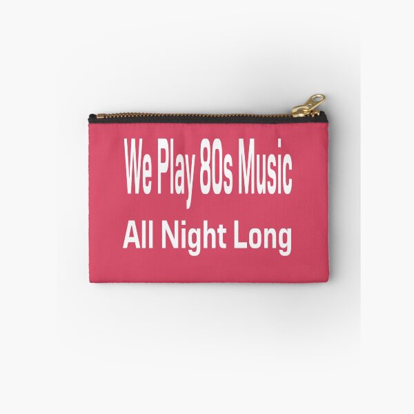 Item preview, We Play 80s Music All Night Long designed and sold by MattsDesignShop.