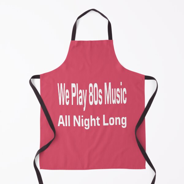 Item preview, We Play 80s Music All Night Long designed and sold by MattsDesignShop.