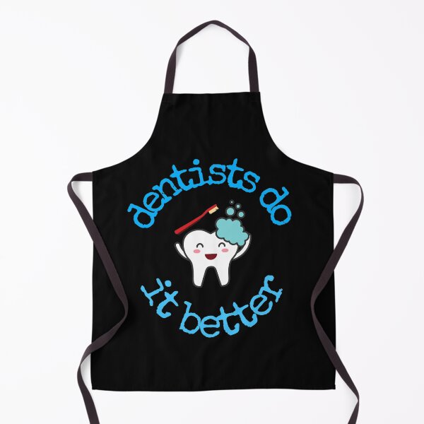 Item preview, Dentists do it better designed and sold by Rakos-Merch.