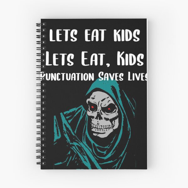 Item preview, Lets Eat Kids Punctuation Saves Lives Spooky Skeleton designed and sold by Braxton Tanaka.