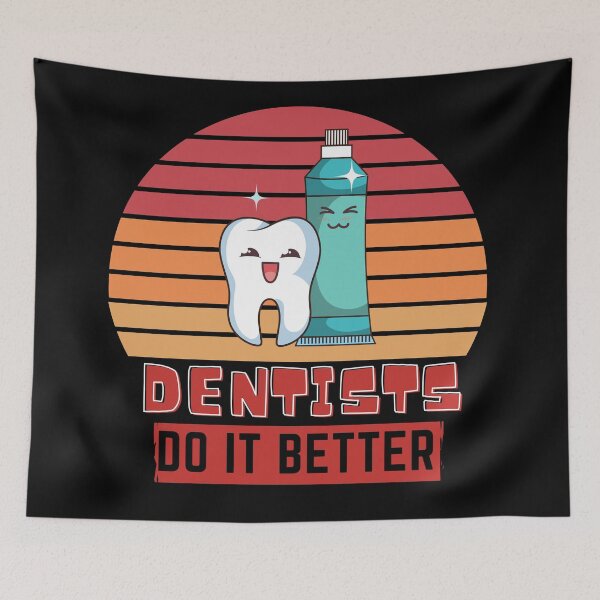 Item preview, Dentists do it better  designed and sold by OneTimeEngineer.