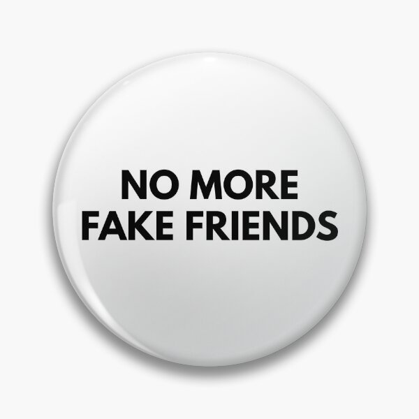 Item preview, No More Fake Friends designed and sold by MSA-42.