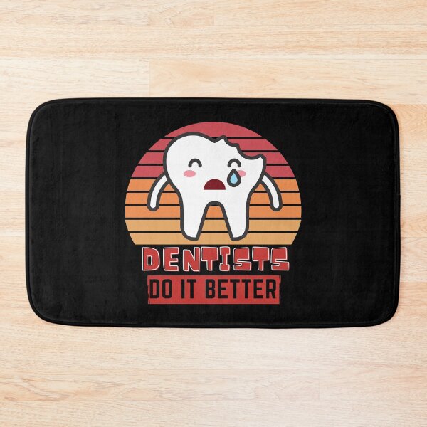 Item preview, Dentists do it better  designed and sold by OneTimeEngineer.