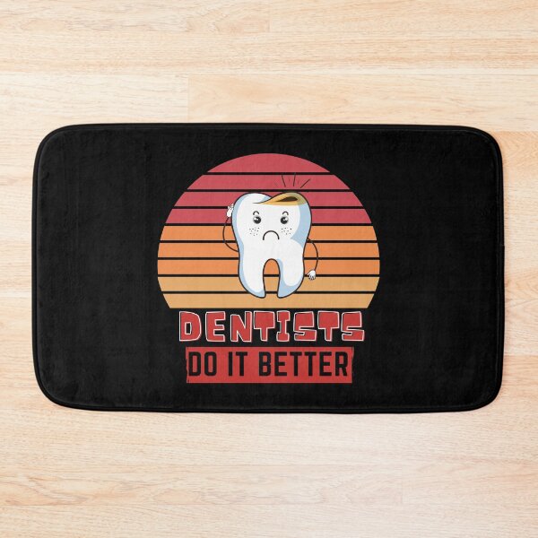 Item preview, Dentists do it better  designed and sold by OneTimeEngineer.