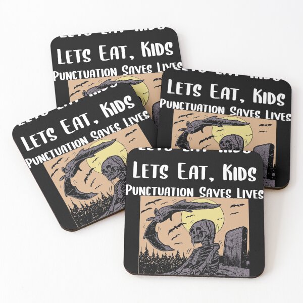 Item preview, Lets Eat Kids Punctuation Saves Lives Skeleton designed and sold by Braxton Tanaka.