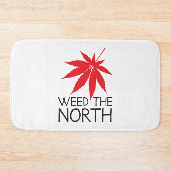 Item preview, Weed The North designed and sold by CFox-Designs.