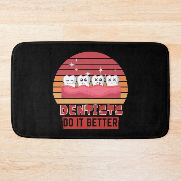 Item preview, Dentists do it better  designed and sold by OneTimeEngineer.