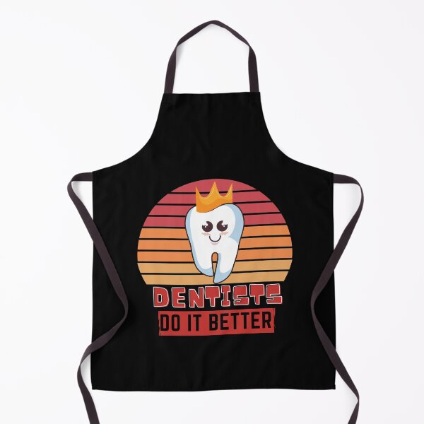 Item preview, Dentists do it better designed and sold by OneTimeEngineer.