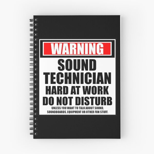 Item preview, Warning Sound Technician Hard At Work Do Not Disturb designed and sold by cmmei.