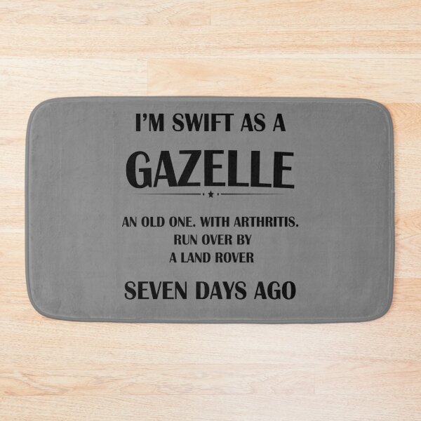 Item preview, I'm Swift As A Gazelle Funny Design designed and sold by BELASKRI STORE.
