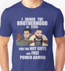 Warum ich der Bruderschaft von Stahl beigetreten bin Unisex T-Shirt