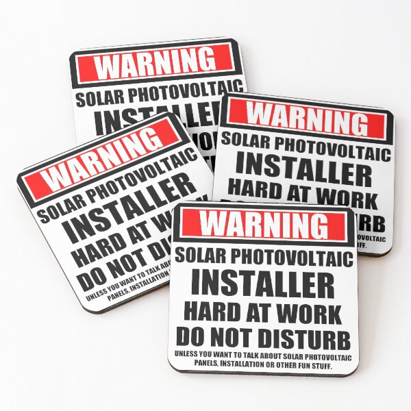 Item preview, Warning Solar Photovoltaic Installer Hard At Work Do Not Disturb designed and sold by cmmei.