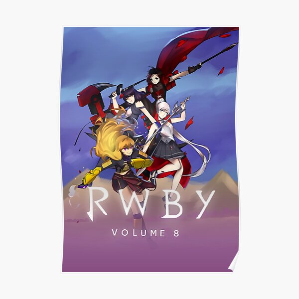 Rwby Volume 8 Posters Redbubble