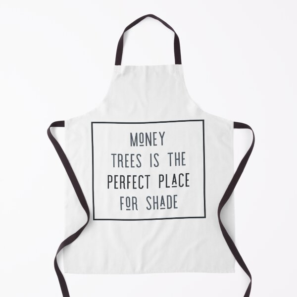 Item preview, Money Trees Is The Perfect Place For Shade designed and sold by kylagwen.