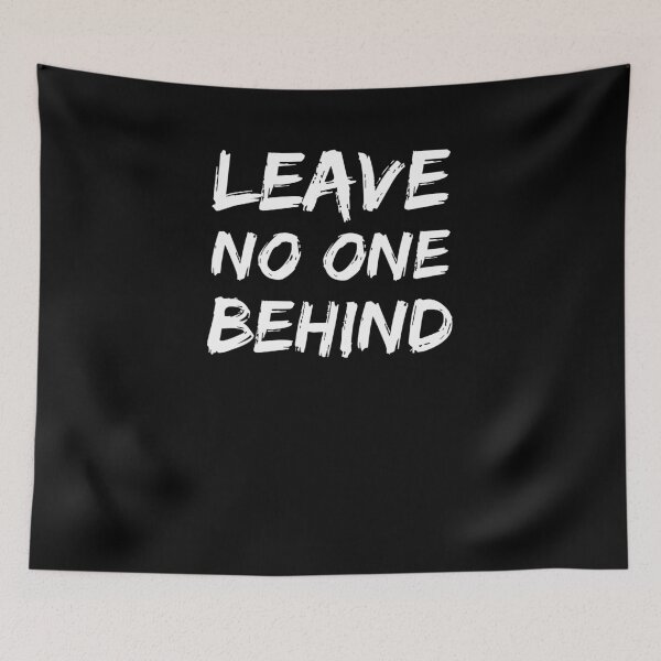 Item preview, Leave No One Behind designed and sold by BlueBerry-P.