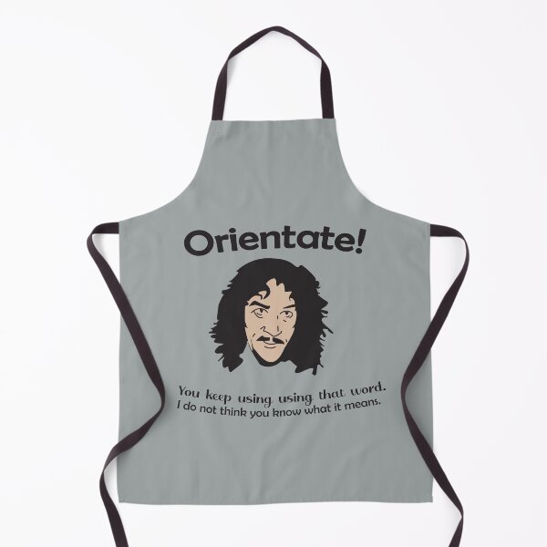 Item preview, You keep using that word. I do not think it means what you think it means. designed and sold by camelia khaled.