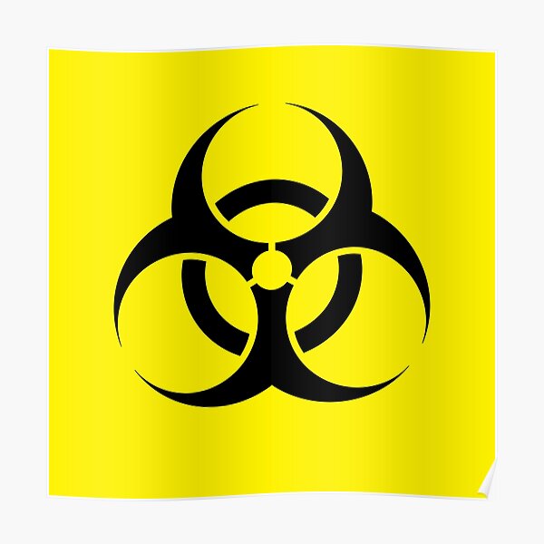 Biohazard Warning Posters Redbubble - radioactive symbol blood splatter roblox