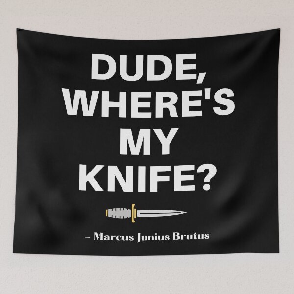 Item preview, Dude, Where's My Knife? designed and sold by Legit Hooligan.