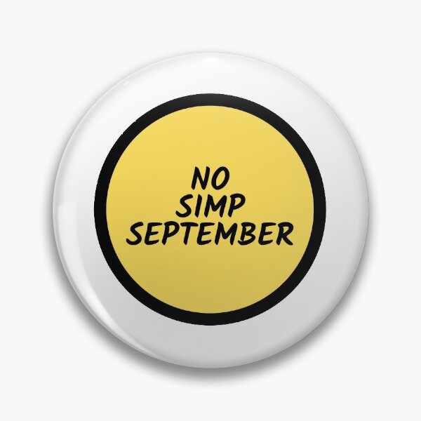 Item preview, no simp september trendy designed and sold by nimitkhurana.