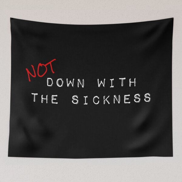 Item preview, Not down with the sickness. (2) designed and sold by DotorEaon.