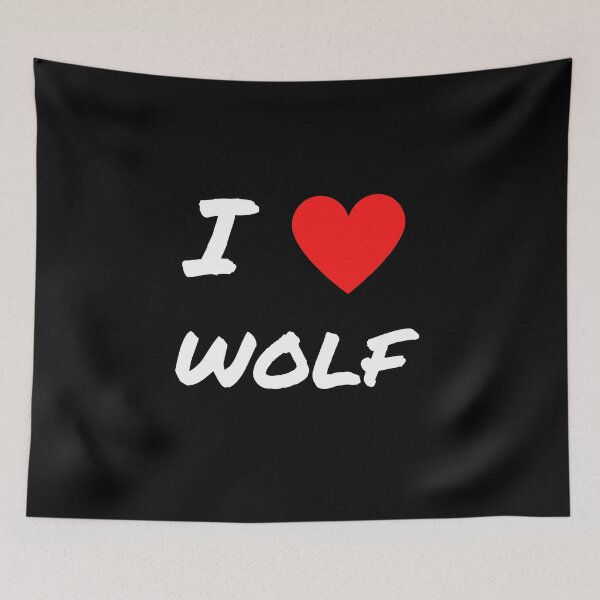 Item preview, I LOVE WOLF designed and sold by goseriesfilms.