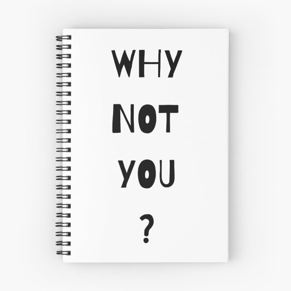 Item preview, Why Not You? designed and sold by thedailymomfeed.