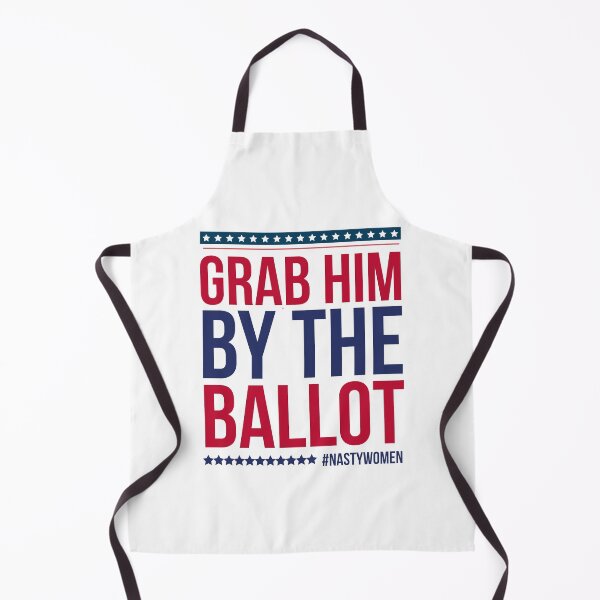 Item preview, Grab Him By The Ballot, Anti Trump, Biden For President, Nasty nasty woman retro nasty women vote feminist election designed and sold by 96design.