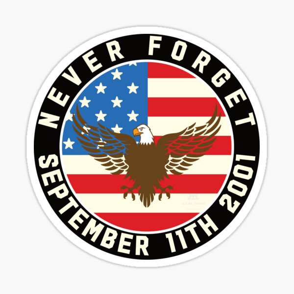 Never Forget September 11th 9/11 Sticker