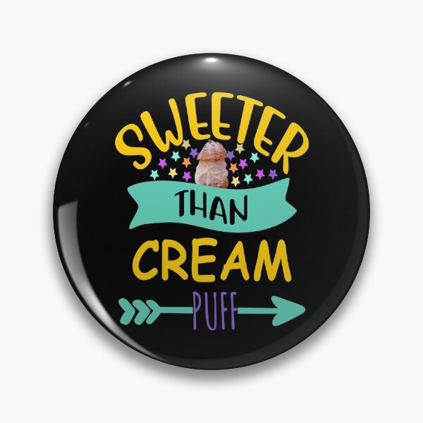 Item preview, Sweeter than cream puff designed and sold by likebakerdo.