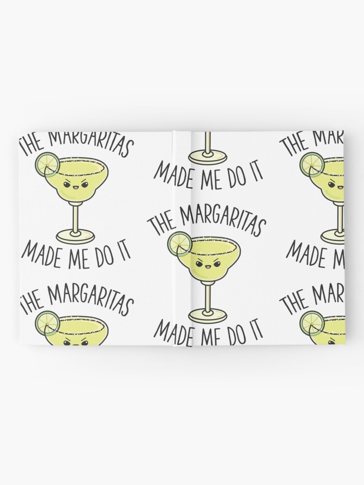 Margaritas Made Me Do It Cute Funny Drinking Gift Art Board Print